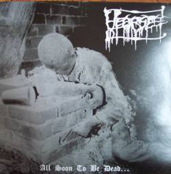 Hearse (USA) : All Soon To Be Dead...